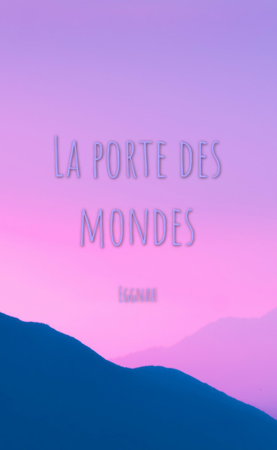 Image de couverture de La porte des mondes