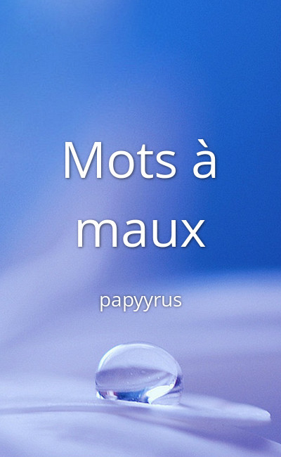 Image de couverture de [défi] Mots à maux