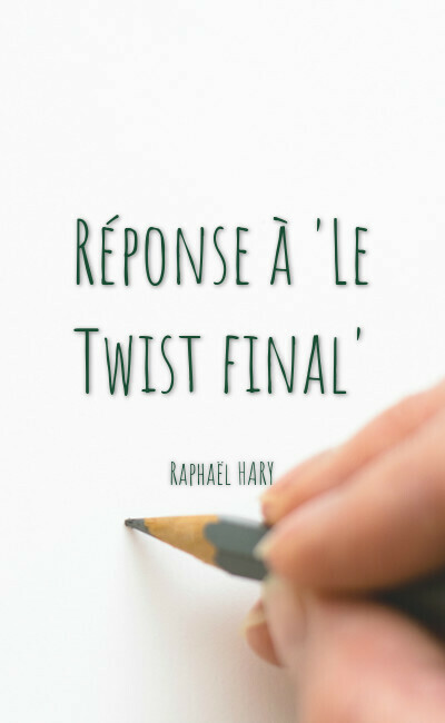 Image de couverture de (défi) Réponse à "Le Twist final"
