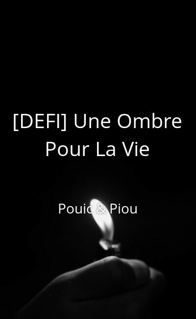 Image de couverture de [DEFI] Une Ombre Pour La Vie