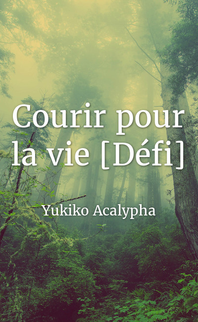 Image de couverture de Courir pour la vie [Défi]