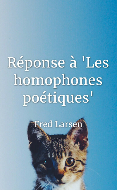 Image de couverture de Réponse à "Les homophones poétiques"