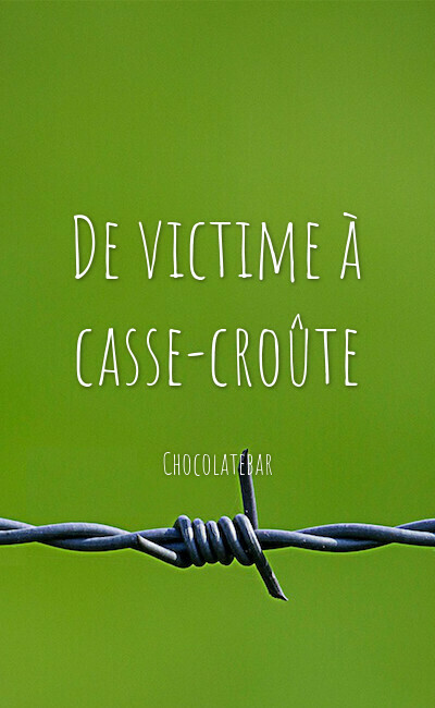 Image de couverture de De victime à casse-croûte