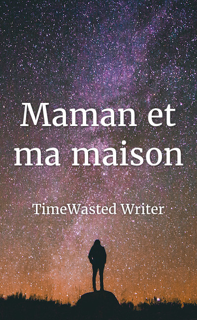 Image de couverture de Maman et ma maison