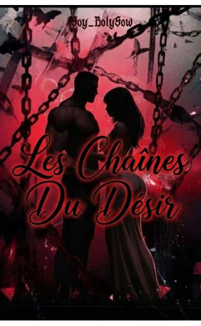 Image de couverture de Les Chaînes Du Désir