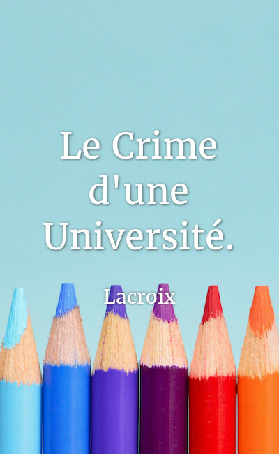 Image de couverture de Le Crime d'une Université.
