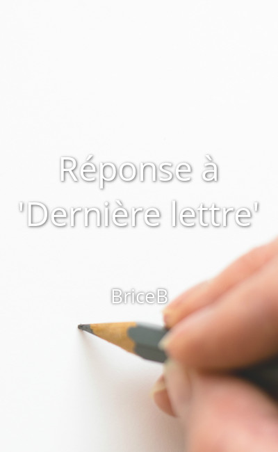 Image de couverture de Réponse à "Dernière lettre"