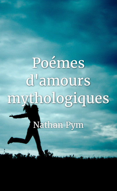 Image de couverture de Poémes d'amours mythologiques