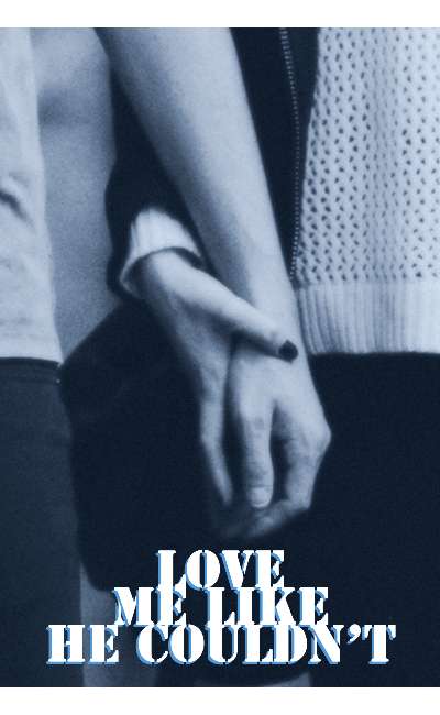 Image de couverture de Love me like he couldn’t