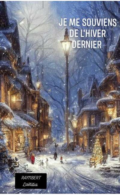 Image de couverture de Je me souviens de l'hiver dernier