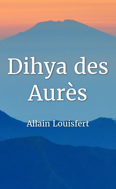 Image de couverture de Dihya des Aurès