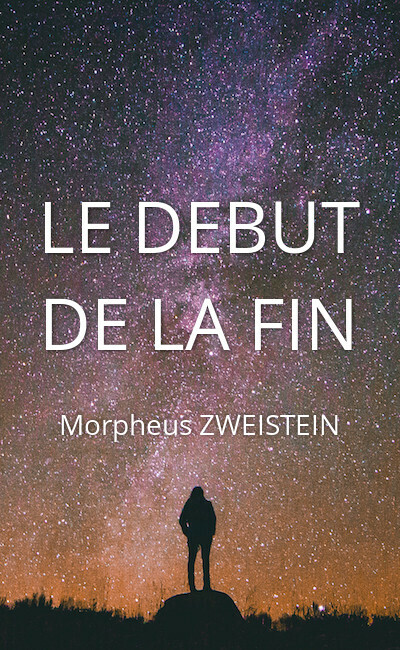 Image de couverture de LE DEBUT DE LA FIN