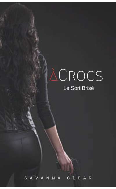 Image de couverture de A Crocs - Le Sort Brisé