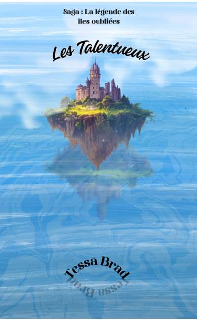 Image de couverture de La Légende des Îles Oubliées - Les Talentueux