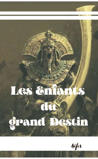 Image de couverture de Les Enfants du grand Destin