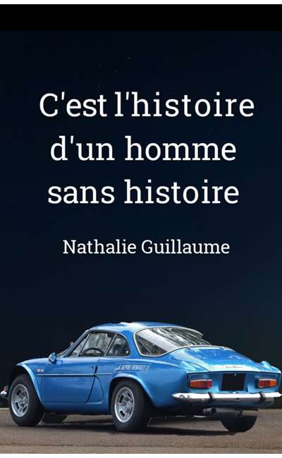 Image de couverture de C'est l'histoire d'un homme sans histoire