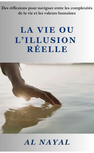 Image de couverture de La vie ou l'illusion réelle