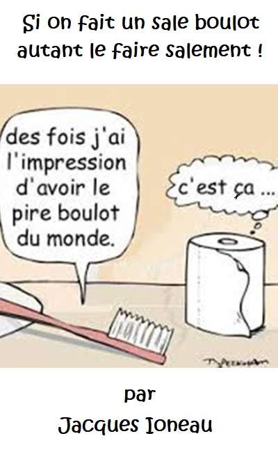 Image de couverture de Si on fait un sale boulot... autant le faire salement !