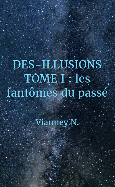Image de couverture de DES-ILLUSIONS TOME I : les fantômes du passé