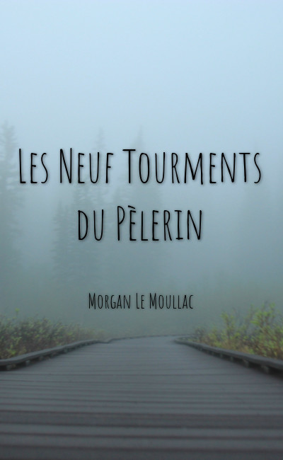 Image de couverture de Les Neuf Tourments du Pèlerin