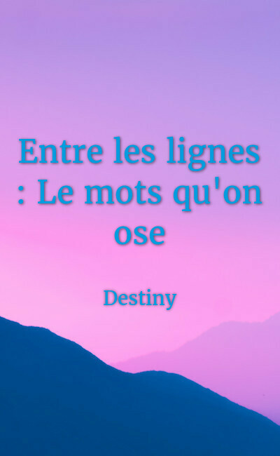 Image de couverture de Entre les lignes : Le mots qu'on ose