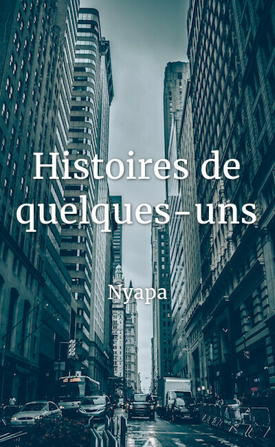Image de couverture de Histoires de quelques-uns