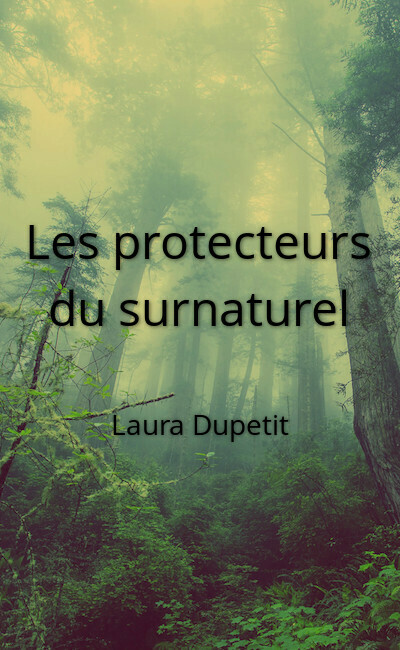 Image de couverture de Les protecteurs du surnaturel