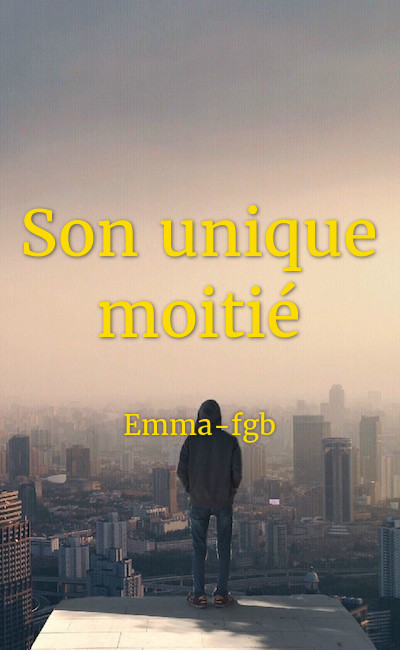 Image de couverture de Son unique moitié