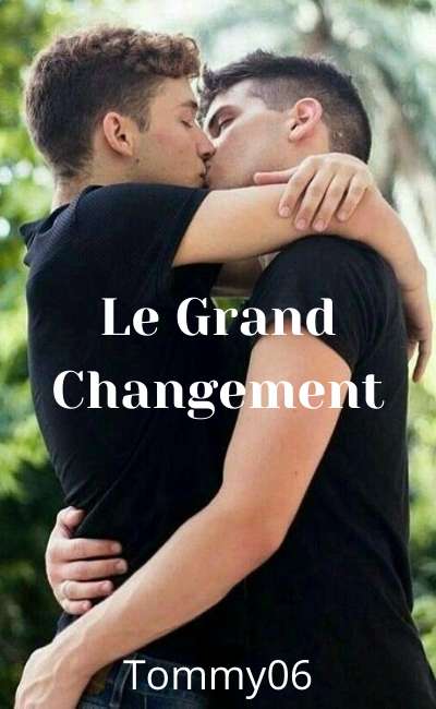 Image de couverture de Le Grand Changement. (récit gay)