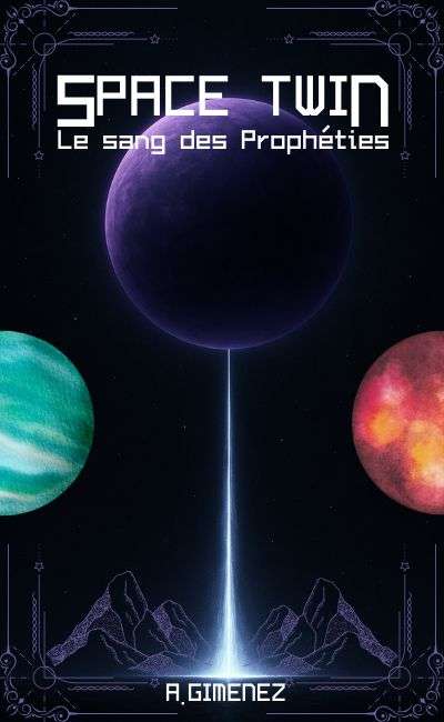 Image de couverture de Space Twin : Tome 1 - Le sang des prophéties
