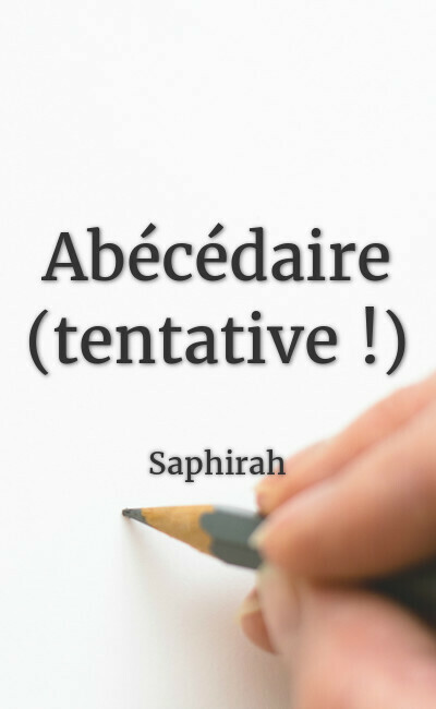 Image de couverture de Abécédaire (tentative !)