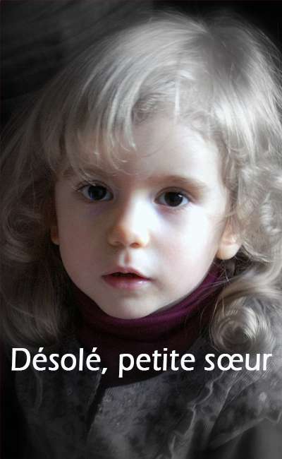 Image de couverture de Désolé, Petite Sœur