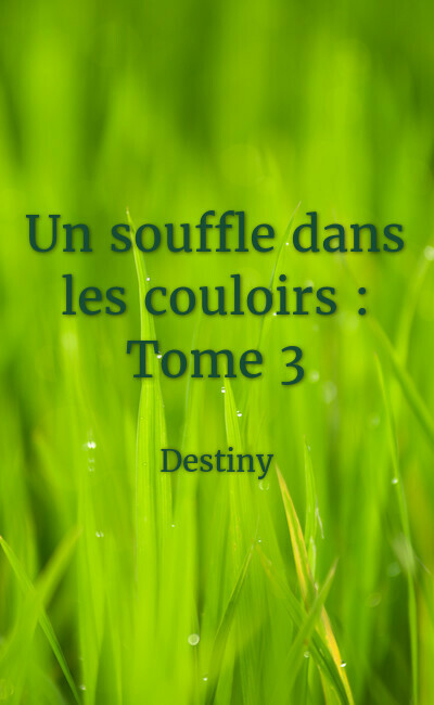 Image de couverture de Un souffle dans les couloirs : Tome 3