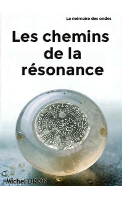 Image de couverture de Les chemins de la résonance