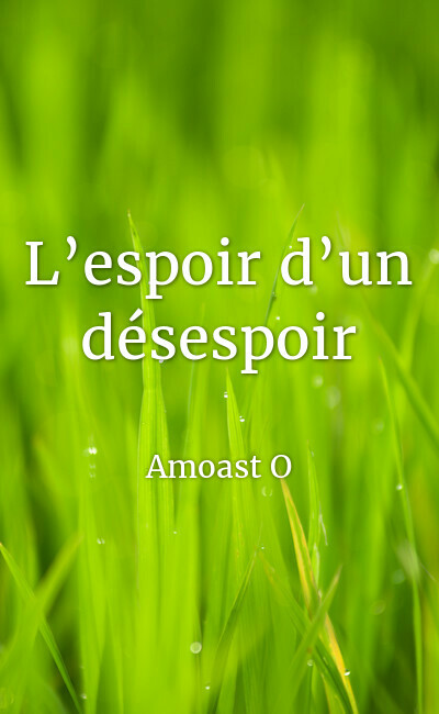 Image de couverture de L’espoir d’un désespoir