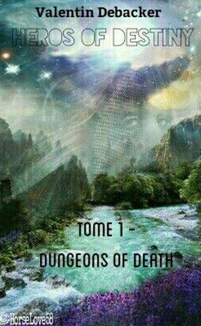 Image de couverture de Heroes of Destiny, tome1, Dungeons of Death