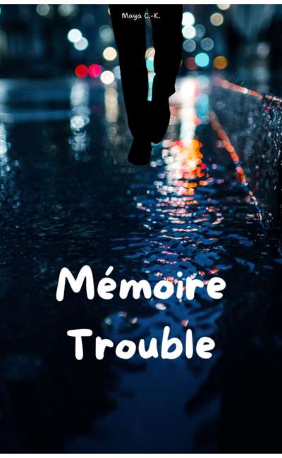 Image de couverture de Mémoire Trouble [Reprise progressive]