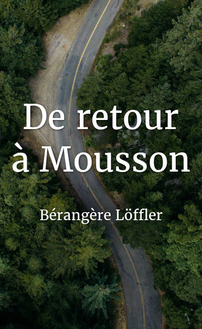 Image de couverture de De retour à Mousson