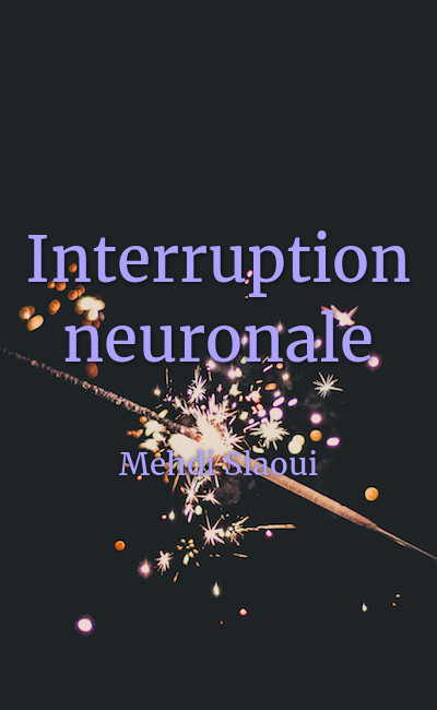 Image de couverture de Interruption neuronale