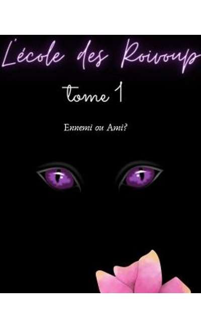 Image de couverture de L'école des Roivoup: tome 1 - Ennemi ou Ami?