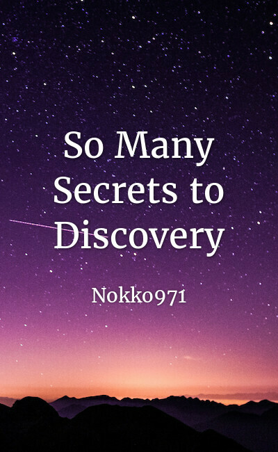 Image de couverture de So Many Secrets to Discovery