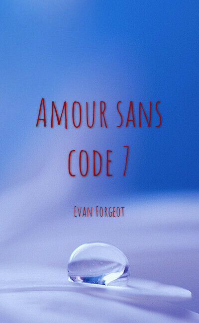 Image de couverture de Amour sans code 7