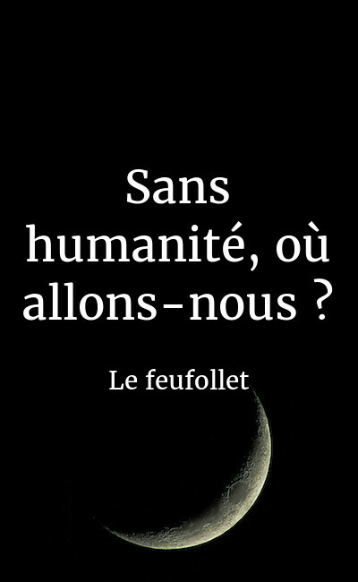 Image de couverture de Sans humanité, où allons-nous ?