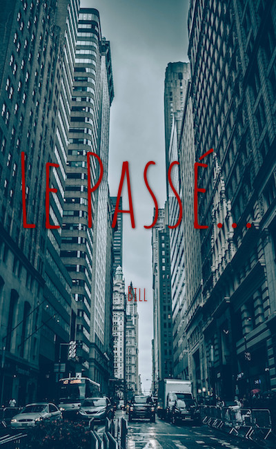 Image de couverture de Le Passé...