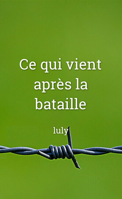 Image de couverture de Ce qui vient après la bataille