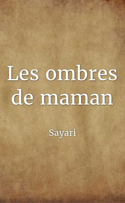 Image de couverture de Les ombres de maman
