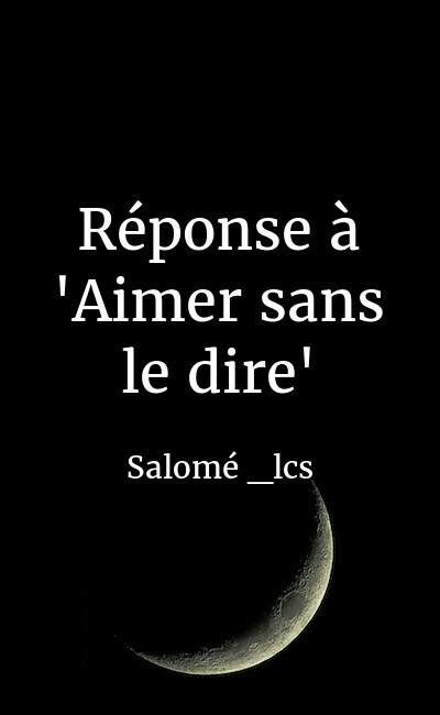 Image de couverture de Réponse à "Aimer sans le dire"