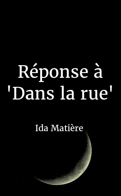 Image de couverture de Réponse à "Dans la rue"