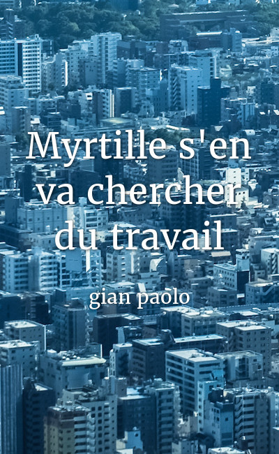 Image de couverture de Myrtille s'en va chercher du travail