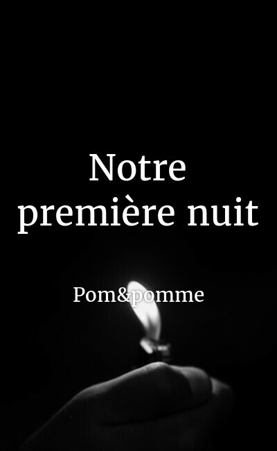 Image de couverture de Notre première nuit